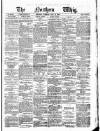 Northern Whig Tuesday 18 May 1880 Page 1