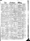 Northern Whig Saturday 11 December 1880 Page 1