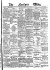 Northern Whig Tuesday 24 May 1881 Page 1