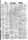 Northern Whig Saturday 30 July 1881 Page 1