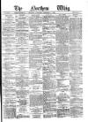 Northern Whig Saturday 24 December 1881 Page 1