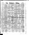 Northern Whig Wednesday 08 March 1882 Page 1