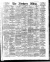 Northern Whig Saturday 02 September 1882 Page 1