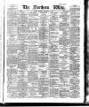 Northern Whig Thursday 14 September 1882 Page 1