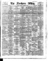 Northern Whig Thursday 16 November 1882 Page 1
