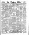 Northern Whig Wednesday 03 January 1883 Page 1