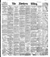 Northern Whig Tuesday 01 May 1883 Page 1
