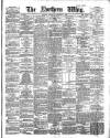 Northern Whig Saturday 01 September 1883 Page 1