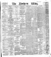 Northern Whig Thursday 29 November 1883 Page 1