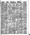 Northern Whig Wednesday 16 April 1884 Page 1