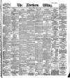 Northern Whig Friday 25 April 1884 Page 1