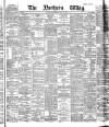 Northern Whig Wednesday 30 July 1884 Page 1