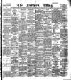 Northern Whig Wednesday 07 January 1885 Page 1