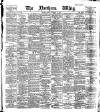 Northern Whig Friday 27 February 1885 Page 1