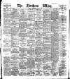 Northern Whig Wednesday 04 March 1885 Page 1