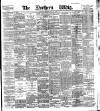 Northern Whig Saturday 16 May 1885 Page 1