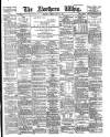 Northern Whig Tuesday 26 May 1885 Page 1