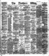 Northern Whig Saturday 10 April 1886 Page 1