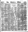 Northern Whig Friday 14 May 1886 Page 1