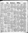 Northern Whig Tuesday 12 October 1886 Page 1