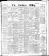 Northern Whig Saturday 18 December 1886 Page 1