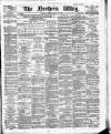 Northern Whig Tuesday 14 August 1888 Page 1