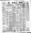 Northern Whig Tuesday 12 February 1889 Page 1