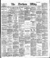 Northern Whig Friday 08 February 1889 Page 1