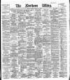 Northern Whig Tuesday 26 February 1889 Page 1
