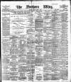 Northern Whig Friday 01 March 1889 Page 1