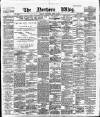 Northern Whig Wednesday 06 March 1889 Page 1