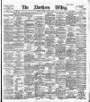 Northern Whig Saturday 13 April 1889 Page 1