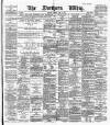 Northern Whig Friday 07 June 1889 Page 1