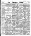 Northern Whig Saturday 08 June 1889 Page 1