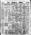 Northern Whig Wednesday 26 June 1889 Page 1