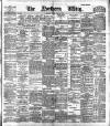 Northern Whig Friday 05 July 1889 Page 1