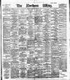 Northern Whig Wednesday 02 October 1889 Page 1