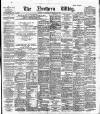 Northern Whig Wednesday 20 November 1889 Page 1