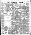 Northern Whig Friday 06 December 1889 Page 1