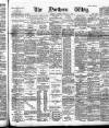 Northern Whig Saturday 15 February 1890 Page 1