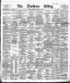 Northern Whig Wednesday 26 February 1890 Page 1
