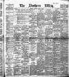 Northern Whig Thursday 20 March 1890 Page 1