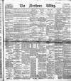 Northern Whig Friday 30 May 1890 Page 1
