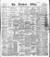 Northern Whig Saturday 31 May 1890 Page 1