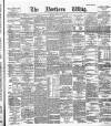 Northern Whig Friday 13 June 1890 Page 1