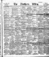 Northern Whig Tuesday 17 June 1890 Page 1