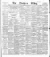 Northern Whig Tuesday 06 January 1891 Page 1