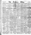 Northern Whig Tuesday 03 March 1891 Page 1