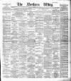 Northern Whig Saturday 04 July 1891 Page 1