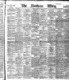 Northern Whig Saturday 01 August 1891 Page 1